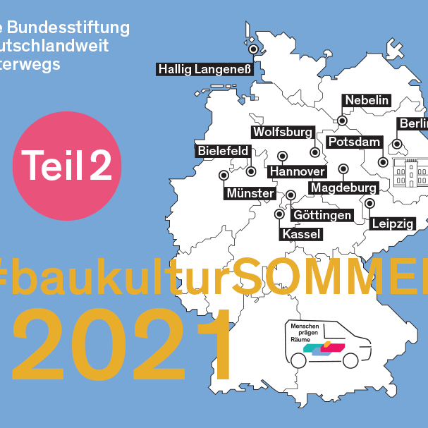Bundesstiftung Baukultur - am 20.8.2021 Station in Münster